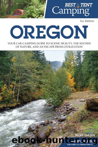 Best Tent Camping: Oregon by Ohlsen Becky;