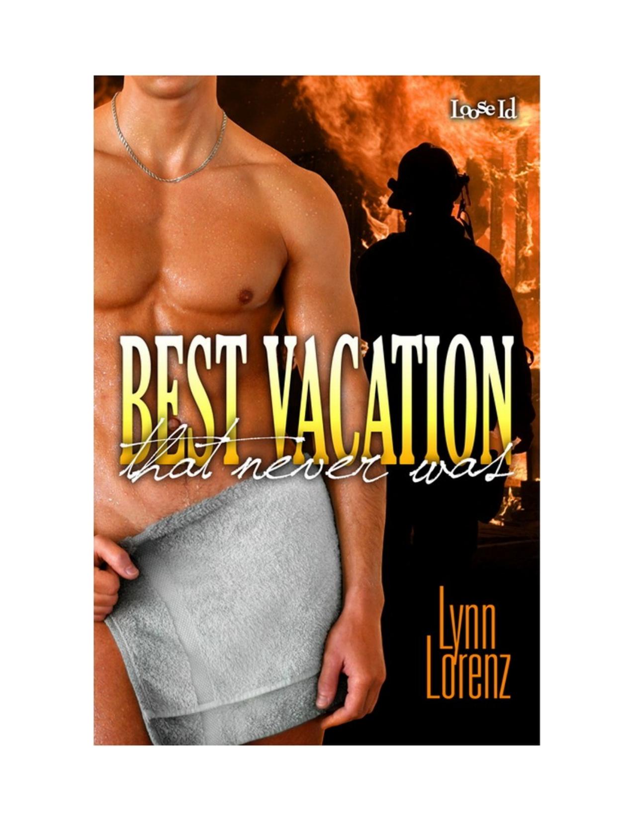 Best Vacation that Never Was by Lynn Lorenz