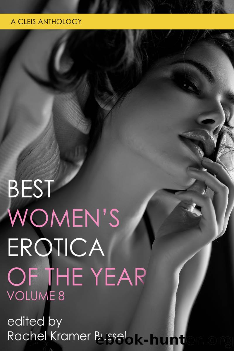 Best Women's Erotica of the Year, Volume 8 by Best Women's Erotica of the Year 08 (retail) (epub)