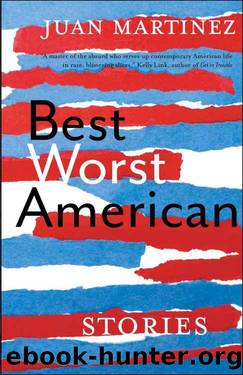 Best Worst American by Juan Martinez