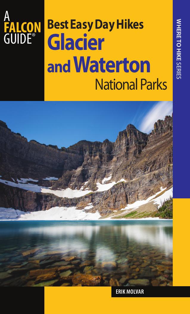 Best easy day hikes, Glacier and Waterton Lakes National Parks by Molvar Erik