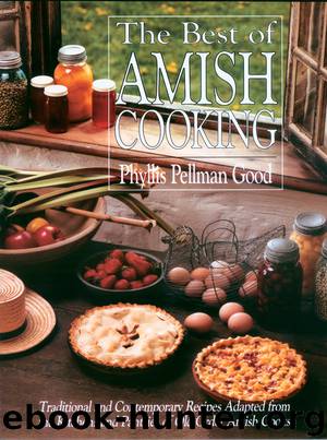Best of Amish Cooking by Good Phyllis Pellman