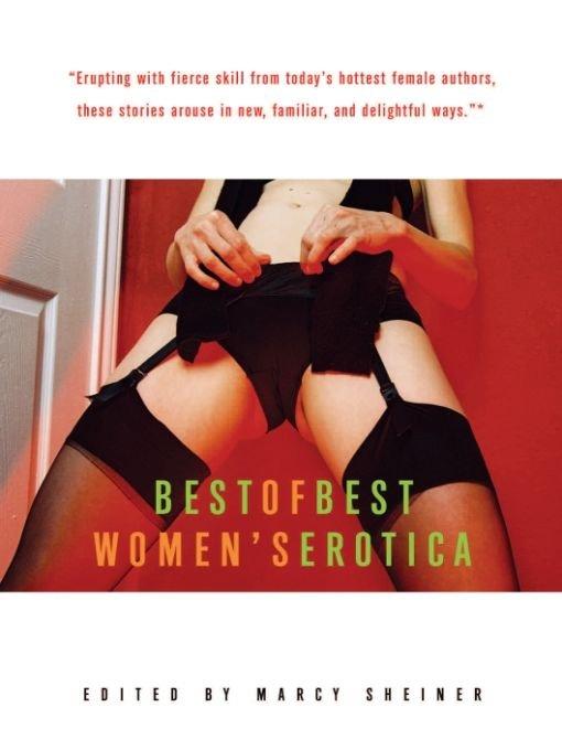 Best of Best Women's Erotica by Marcy Sheiner