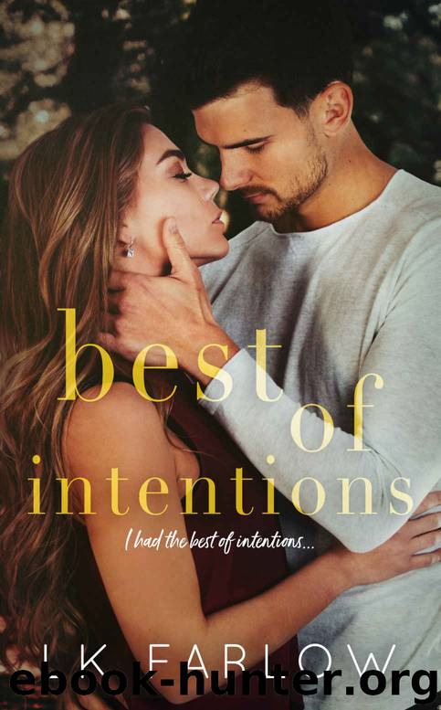 Best of Intentions by Farlow LK