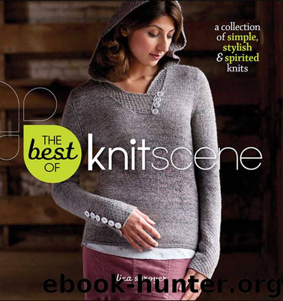 Best of Knitscene; The: A Collection of Simple, Stylish, and Spirited Knits by Lisa Shroyer