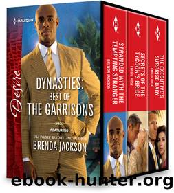 Best of the Garrisons Box Set: Stranded with the Tempting Stranger\Secrets of the Tycoon's Bride\The Executive's Surprise Baby by Brenda Jackson
