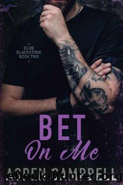 Bet on Me (Club Blackstone Book 2) by Aspen Campbell