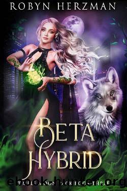 Beta Hybrid (Triple Moon Pack Book 3) by Robyn Herzman