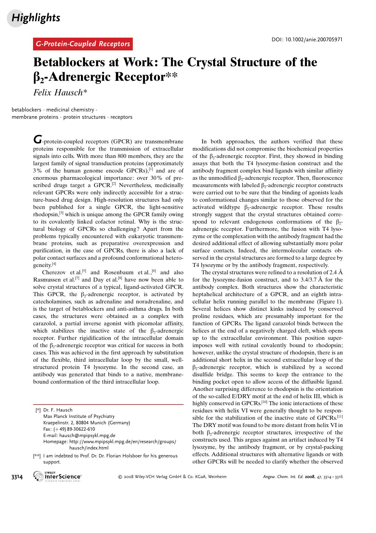 Betablockers at Work: The Crystal Structure of the [beta]2-Adrenergic Receptor by Unknown