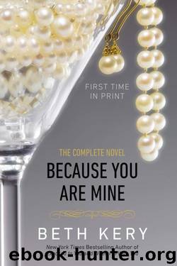 Beth Kery by Because You Are Mine