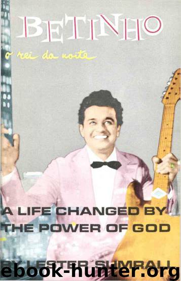 Betinho - King of the Night by Lester Sumrall