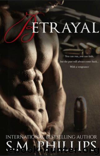 Betrayal (Obsession Book 2) by PHILLIPS S.M