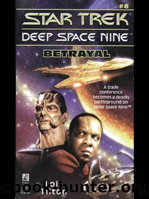 Betrayal (Star Trek: Deep Space Nine Book 6) by Lois Tilton