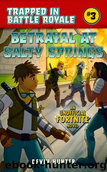 Betrayal at Salty Springs by Devin Hunter