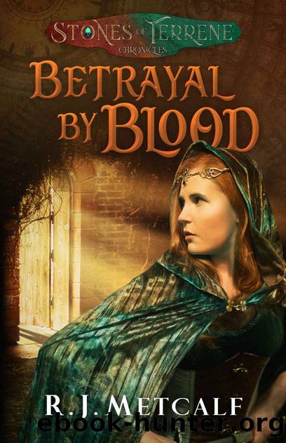 Betrayal by Blood: A Prequel (Stones of Terrene Book 0) by RJ Metcalf