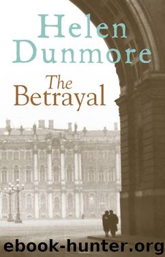 Betrayal by Dunmore Helen