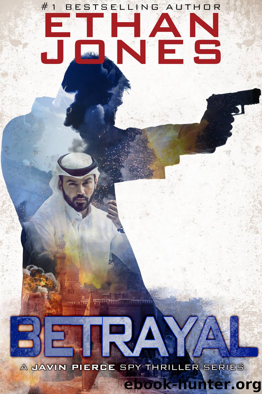 Betrayal by Ethan Jones
