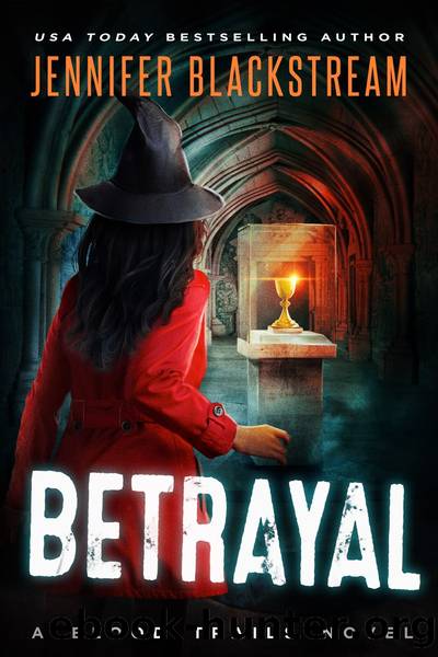 Betrayal by Jennifer Blackstream