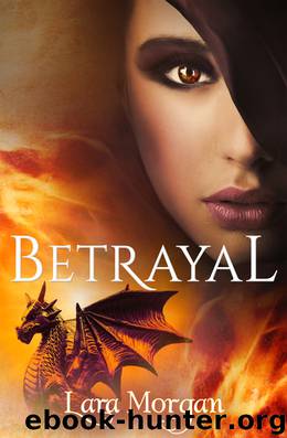 Betrayal by Lara Morgan
