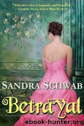 Betrayal by Sandra Schwab