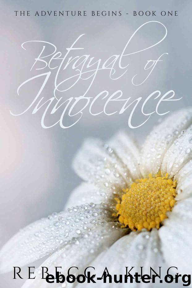Betrayal of Innocence (A New Adventure Begins - Star Elite Book 1) by Rebecca King