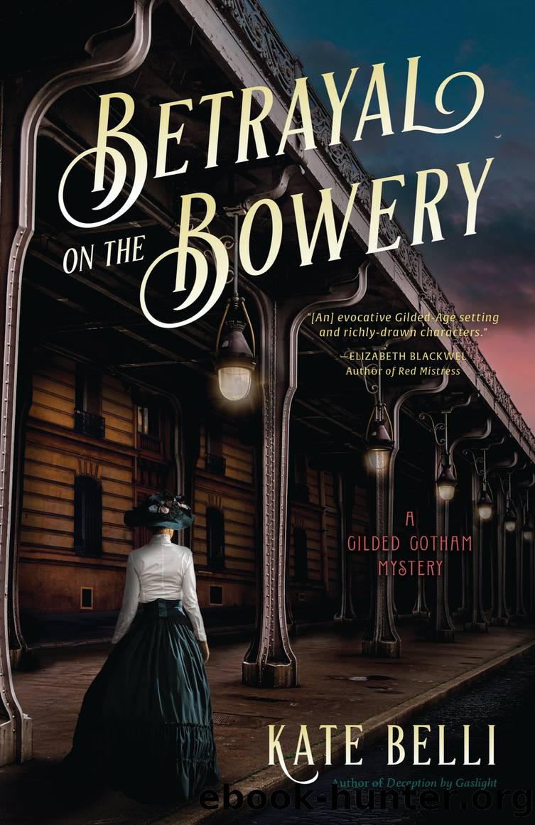 Betrayal on the Bowery by Kate Belli