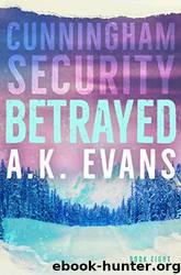 Betrayed by A.K. Evans