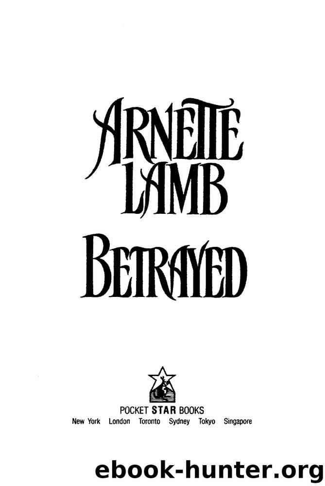 Betrayed by Arnette Lamb