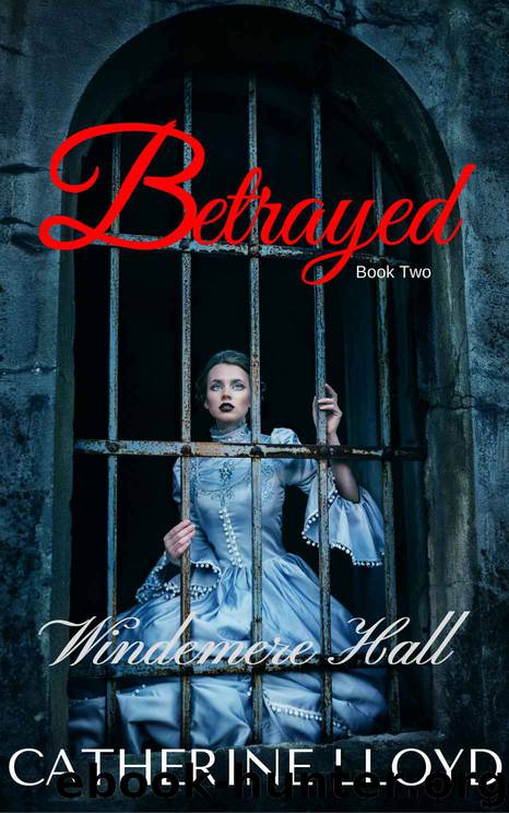 Betrayed by Catherine Lloyd