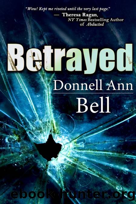 Betrayed by Donnell Ann Bell
