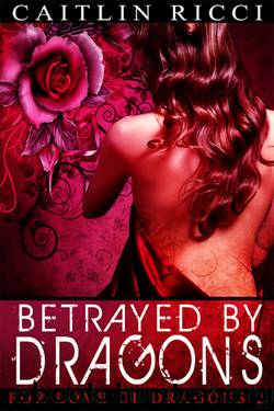 Betrayed by Dragons
