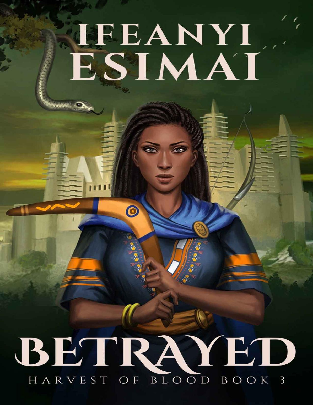 Betrayed by Ifeanyi Esimai