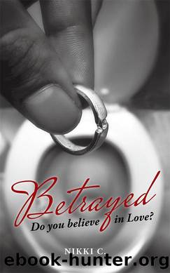 Betrayed by Nikki C