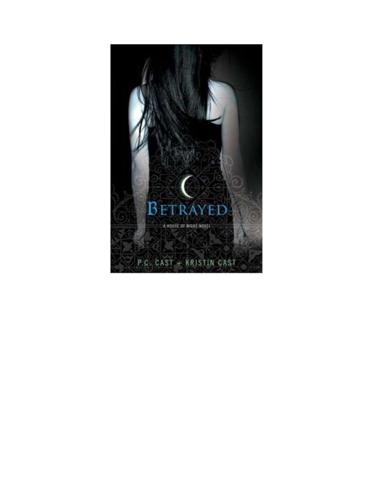 Betrayed by P C Cast & Kristin Cast