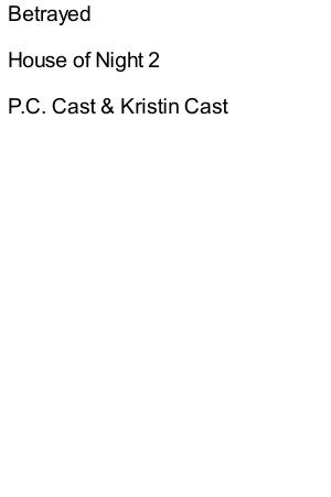 Betrayed by P.C. Cast
