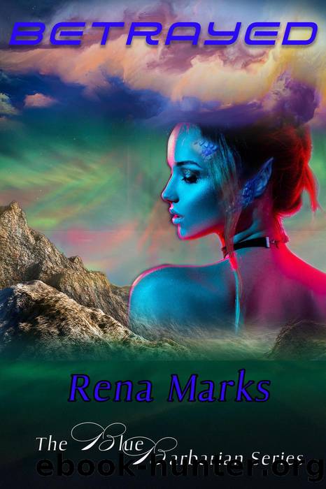Betrayed by Rena Marks