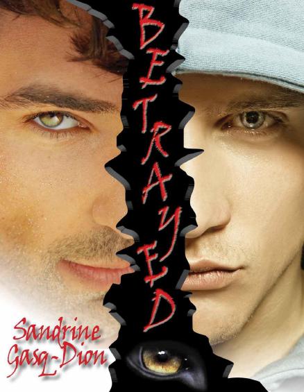 Betrayed by Sandrine Gasq-Dion