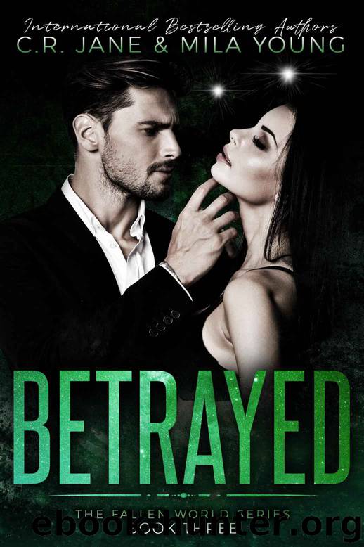 Betrayed: The Fallen World Series Book 3 by Jane C.R. & Young Mila
