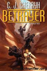 Betrayer by C. J. Cherryh