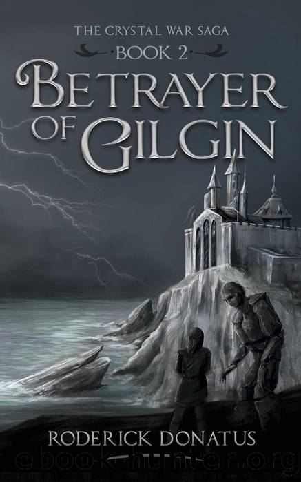 Betrayer of Gilgin by Roderick Donatus