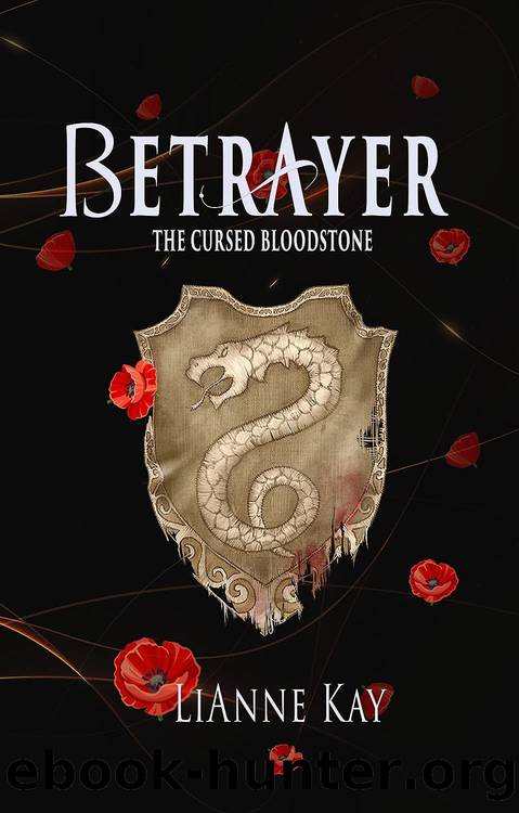 Betrayer: (The Cursed Bloodstone Book 1) by LiAnne Kay