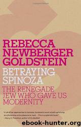 Betraying Spinoza by Rebecca Goldstein