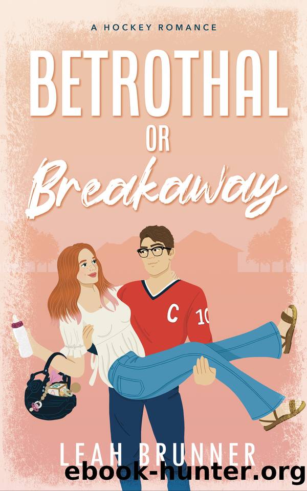 Betrothal or Breakaway: A Marriage-of-Convenience Hockey Romance (D.C. Eagles Hockey Book 3) by Leah Brunner