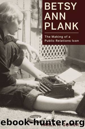 Betsy Ann Plank by Karla K. Gower