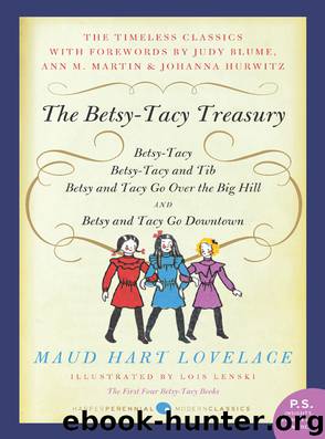 Betsy-Tacy Treasury by Maud Hart Lovelace