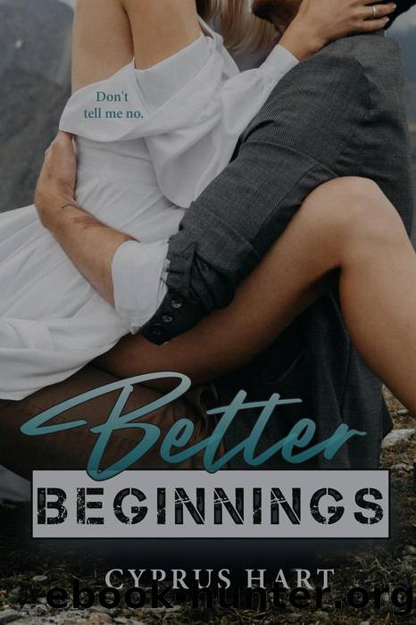 Better Beginnings by Cyprus Hart