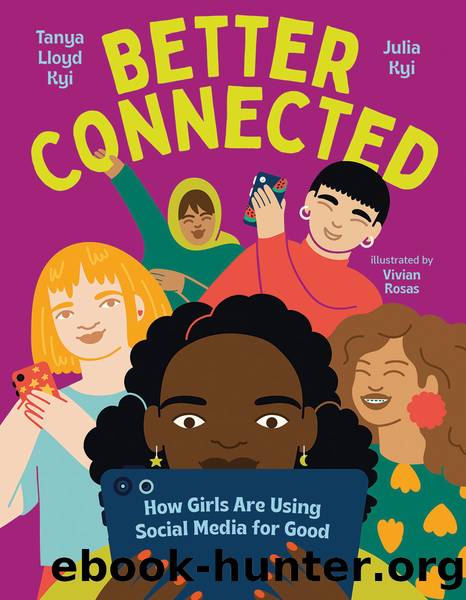 Better Connected by Tanya Lloyd Kyi & Julia Kyi