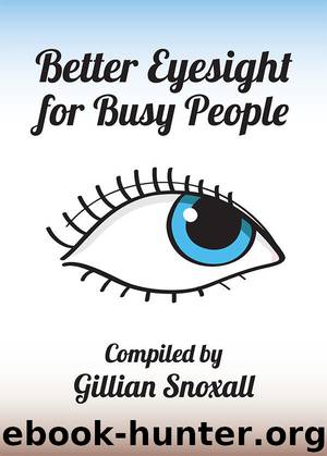 Better Eyesight For Busy People by Gillian Snoxall