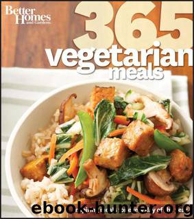Better Homes & Gardens 365 Vegetarian Meals (Better Homes & Gardens Cooking) by Better Homes & Gardens