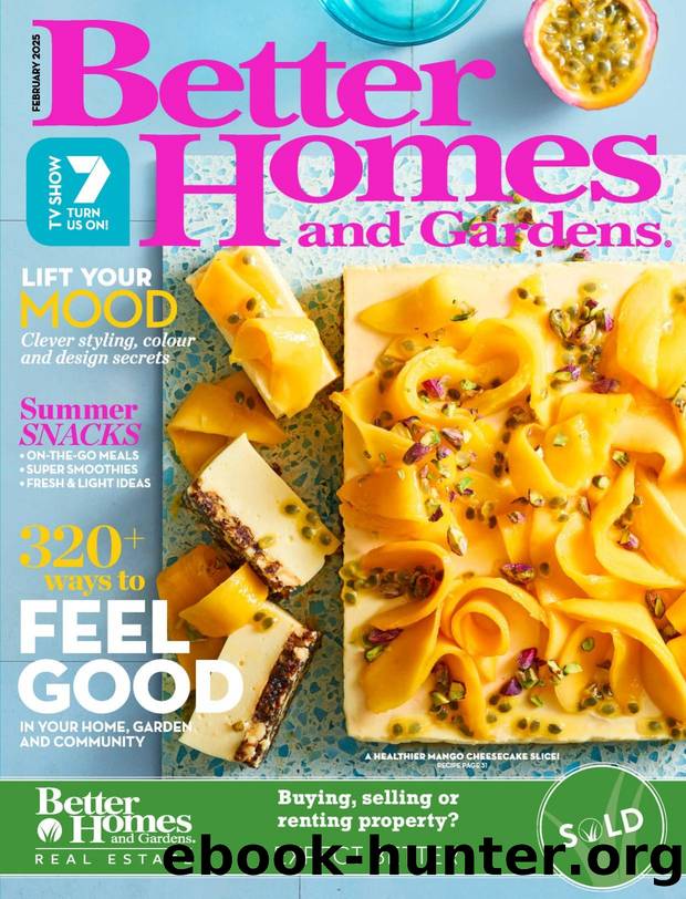 Better Homes and Gardens Australia 2025-02 by Unknown